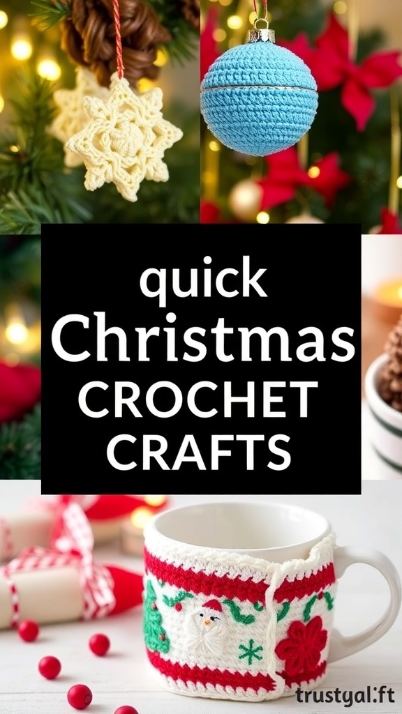 A display of crochet Christmas crafts including ornaments, garland, and a mug cozy on a festive background.